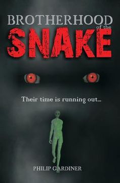 portada Brotherhood Of The Snake: Their Time Is Running Out (en Inglés)
