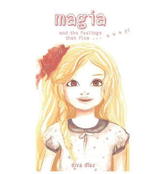 portada Magia and the Feelings That Flew. Away 