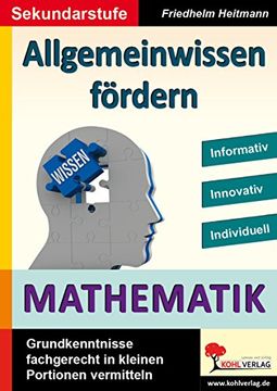 portada Allgemeinwissen fördern MATHEMATIK: Grundwissen fachgerecht in kleinen Portionen vermitteln (in German)