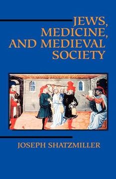 portada Jews, Medicine, and Medieval Society 