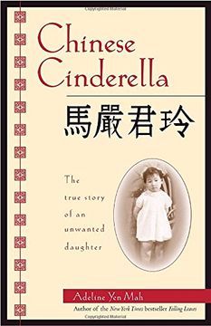 portada Chinese Cinderella: The True Story of an Unwanted Daughter (in English)