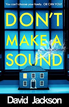 portada Don't Make a Sound: Can you keep quiet about the bestselling thriller everyone's talking about? (Ds Nathan Cody 3)