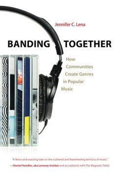 portada Banding Together: How Communities Create Genres in Popular Music (in English)