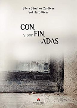 portada Con, y por Fin, Hadas (Primera Edición) (in Spanish)
