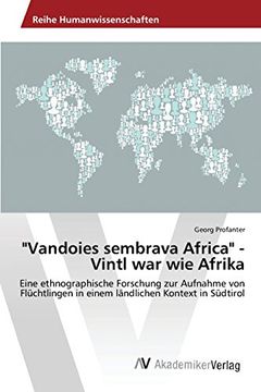 portada "Vandoies Sembrava Africa" - Vintl war wie Afrika (in German)