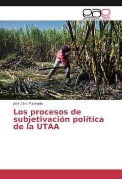 portada Los procesos de subjetivación política de la UTAA (Spanish Edition)