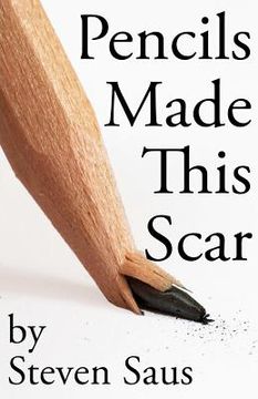 portada pencils made this scar (en Inglés)