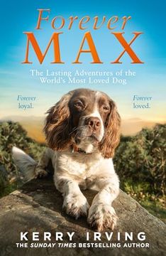 portada Forever Max: The Lasting Adventures of the World's Most Loved Dog (en Inglés)