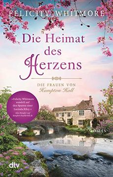 portada Die Heimat des Herzens: Die Frauen von Hampton Hall, Roman (Die Hampton-Hall-Trilogie, Band 3) (en Alemán)