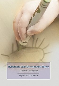 portada humanizing child developmental theory:a holistic approach