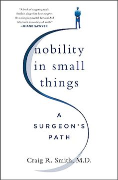 portada Nobility in Small Things: A Surgeon's Path (en Inglés)