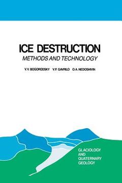 portada Ice Destruction: Methods and Technology (en Inglés)