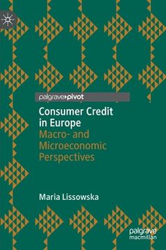 portada Consumer Credit in Europe: Macro- And Microeconomic Perspectives (en Inglés)