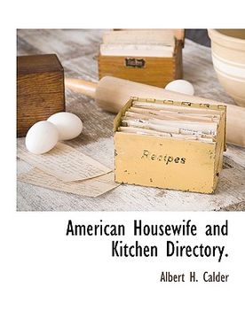 portada american housewife and kitchen directory. (en Inglés)