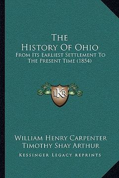 portada the history of ohio: from its earliest settlement to the present time (1854)