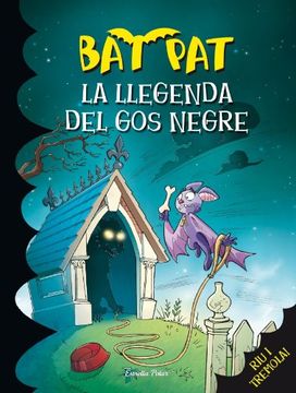 portada La Llegenda del gos Negre (Bat Pat) (en Catalá)
