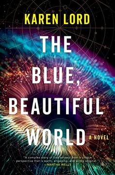 portada The Blue, Beautiful World: A Novel (in English)