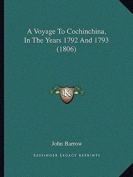 portada a voyage to cochinchina, in the years 1792 and 1793 (1806)