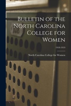 portada Bulletin of the North Carolina College for Women; 1918-1919 (in English)