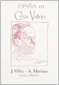 portada España en César Vallejo Vol. II : Prosa