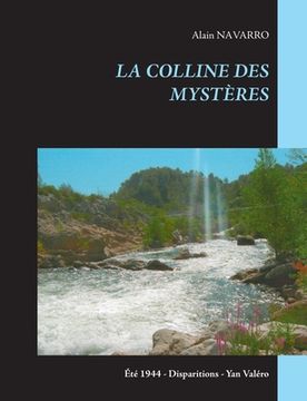 portada La Colline Des Mystères: Été 1944 - Disparitions - Yan Valéro (en Francés)