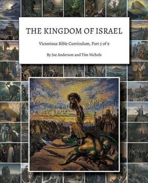 portada The Kingdom of Israel: Victorious Bible Curriculum, Part 5 of 9