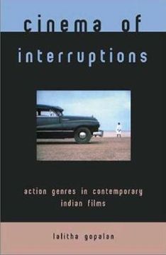 portada cinema of interruptions: action genres in contemporary indian cinema (en Inglés)
