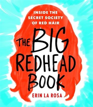 portada The big Redhead Book: Inside the Secret Society of red Hair (en Inglés)
