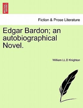 portada edgar bardon; an autobiographical novel. (en Inglés)