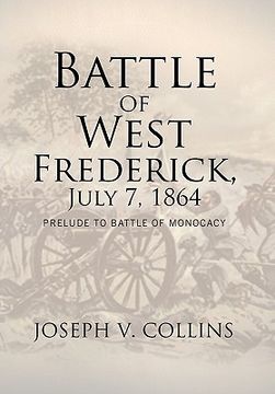 portada battle of west frederick, july 7, 1864 (in English)