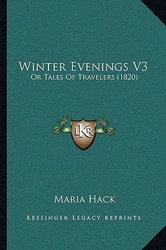 portada winter evenings v3: or tales of travelers (1820) or tales of travelers (1820) (en Inglés)