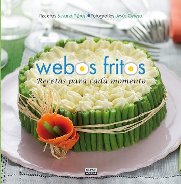 portada Webos Fritos.  Recetas Para Cada Momento