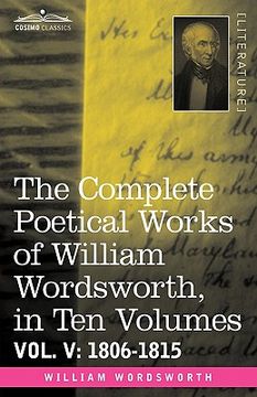 portada the complete poetical works of william wordsworth, in ten volumes - vol. v: 1806-1815 (en Inglés)