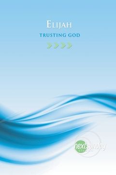 portada Elijah: Trusting God (en Inglés)