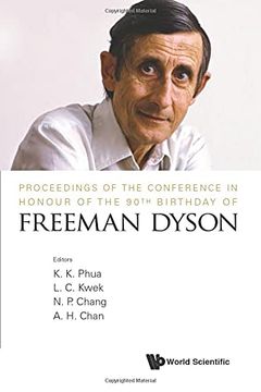 portada Proceedings of the Conference in Honour of the 90th Birthday of Freeman Dyson (en Inglés)