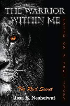 portada The Warrior Within me: The Real Secret (1) (The Warrior Within me Project) (en Inglés)