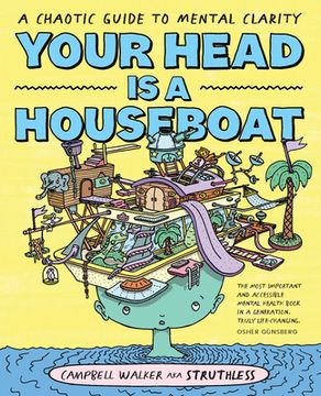 portada Your Head is a Houseboat: A Chaotic Guide to Mental Clarity (in English)