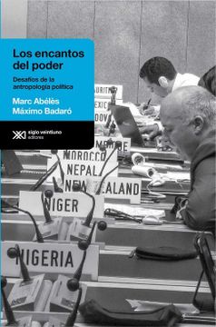 portada Los Encantos del Poder: Desafios de la Antropologia Politica (in Spanish)