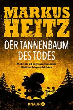 portada Der Tannenbaum des Todes: Mehr als 24 Schwarzhumorige Weihnachtsgeschichten (in German)