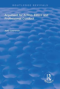 portada Argument for Action: Ethics and Professional Conduct
