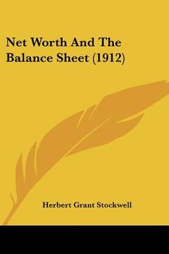 portada net worth and the balance sheet (1912)