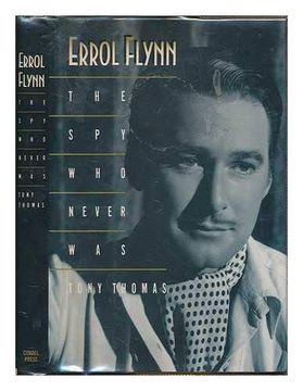 portada Errol Flynn: The spy who Never was (en Inglés)