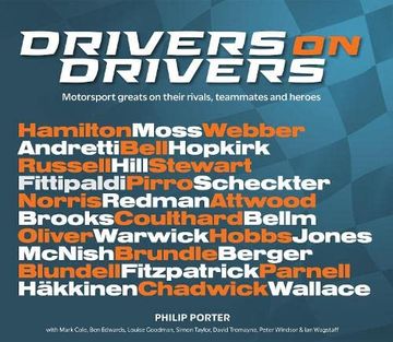 portada Drivers on Drivers: Motorsport Greats on Their Rivals, Teammates and Heroes (in English)