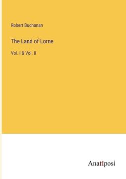 portada The Land of Lorne: Vol. I & Vol. II