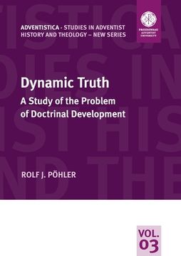portada Dynamic Truth: A Study of the Problem of Doctrinal Development (en Inglés)