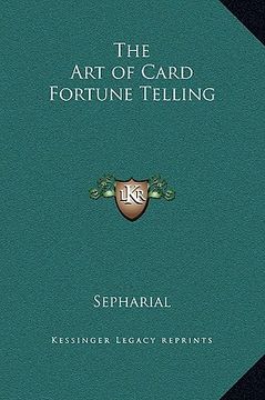 portada the art of card fortune telling (en Inglés)