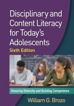 portada Disciplinary and Content Literacy for Today's Adolescents: Honoring Diversity and Building Competence (en Inglés)
