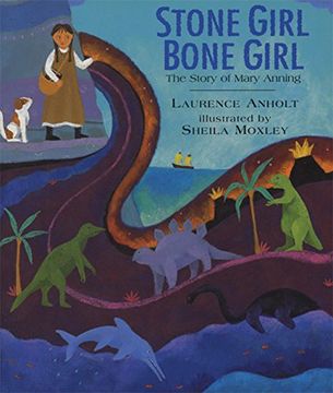 portada Stone Girl Bone Girl: The Story of Mary Anning of Lyme Regis (libro en Inglés)