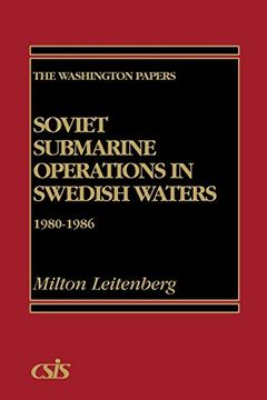 portada Soviet Submarine Operations in Swedish Waters: 1980-1986 (Praeger Security International) (en Inglés)