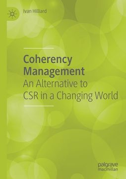 portada Coherency Management: An Alternative to Csr in a Changing World (en Inglés)